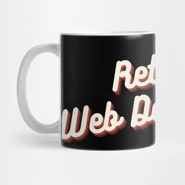 Retired Web Developer by Crafty Mornings